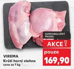 Kaufland VIREMA Krůtí horní stehno nabídka