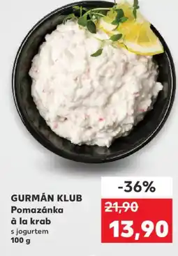 Kaufland GURMÁN KLUB Pomazánka à la krab nabídka