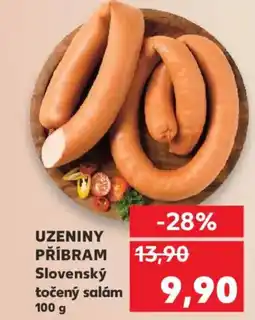 Kaufland UZENINY PŘÍBRAM Slovenský točený salám nabídka
