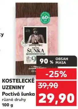 Kaufland KOSTELECKÉ UZENINY Poctivá šunka nabídka