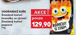 Kaufland VODŇANSKÉ KUŘE Smažené kuřecí hranolky se sýrem/ Smažený kuřecí popcorn nabídka