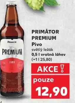 Kaufland PRIMÁTOR PREMIUM Pivo nabídka
