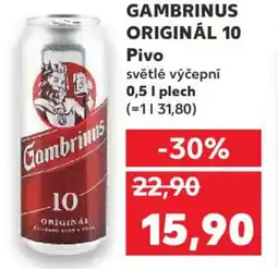 Kaufland GAMBRINUS ORIGINÁL 10 Pivo nabídka
