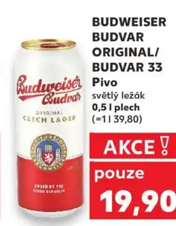 Kaufland BUDWEISER BUDVAR ORIGINAL/ BUDVAR 33 Budweiser Pivo nabídka