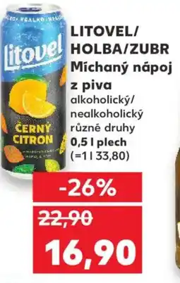 Kaufland LITOVEL/ HOLBA/ZUBR Míchaný nápoj z piva nabídka