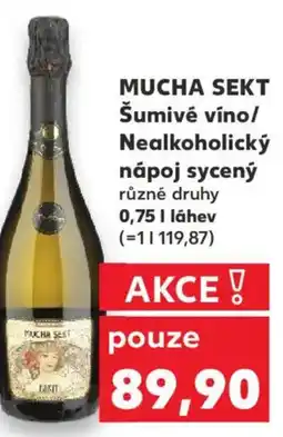 Kaufland MUCHA SEKT Šumivé víno/ Nealkoholický nápoj sycený nabídka