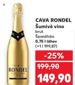 Kaufland CAVA RONDEL Šumivé víno nabídka