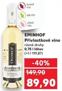 Kaufland EMINHOF Přívlastkové víno nabídka