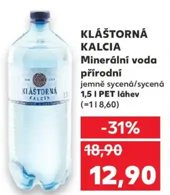 Kaufland KLÁŠTORNÁ KALCIA Minerální voda přírodní nabídka