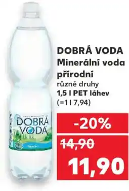 Kaufland DOBRÁ VODA Minerální voda přírodní nabídka