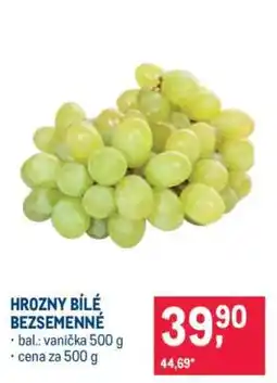 Makro Hrozny bílé bezsemenné nabídka