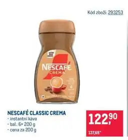 Makro Nescafé Classic, Crema nabídka