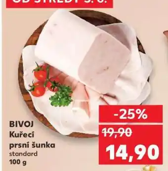 Kaufland BIVOJ Kuřecí prsní šunka standard nabídka