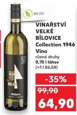Kaufland VINAŘSTVÍ VELKÉ BÍLOVICE Collection 1946 nabídka