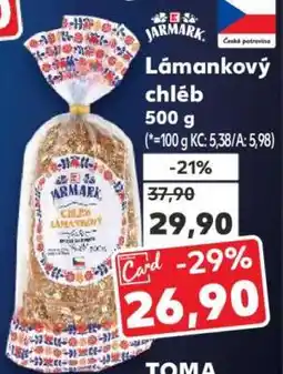 Kaufland Jarmark Lámankový chléb 500 g nabídka