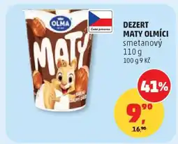 Penny Market DEZERT MATY OLMÍCI smetanový nabídka