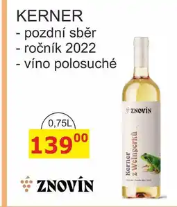 BENE Nápoje ZNOVÍN ZNOJMO 0,75L KERNER pozdní sběr - ročník 2022 - víno polosuché nabídka