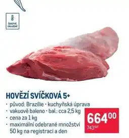 Makro HOVĚZÍ SVÍČKOVÁ 5+ nabídka