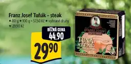 Albert Franz Josef Tuňák steak nabídka