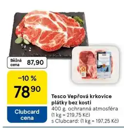 Tesco Tesco Vepřová krkovice plátky bez kosti nabídka