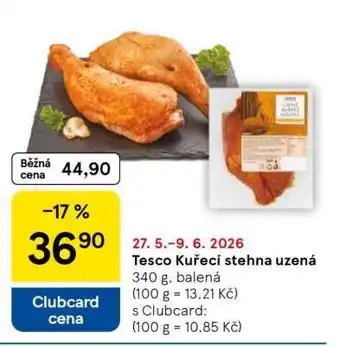 Tesco Tesco Kuřecí stehna uzená nabídka