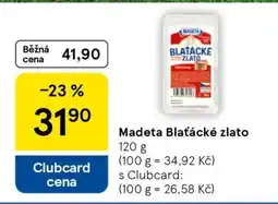 Tesco Madeta Blaťácké zlato nabídka