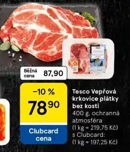 Tesco Tesco Vepřová krkovice plátky bez kosti nabídka