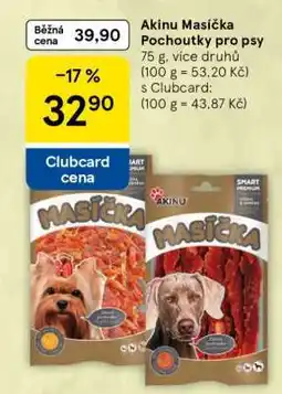Tesco Akinu Masíčka Pochoutky pro psy nabídka