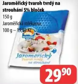 Partner Maloobchodní síť JAROMĚŘICKÝ Tvaroh tvrdý na strouhání 5% bloček nabídka