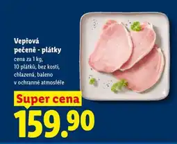 Lidl VEPŘOVÁ PEČENĚ PLÁTKY nabídka