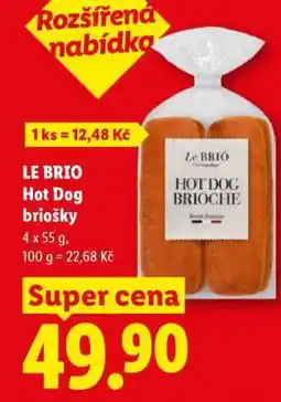 Lidl LE BRIO Hot Dog briošky nabídka