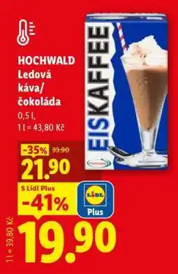 Lidl HOCHWALD Ledová káva/čokoláda nabídka