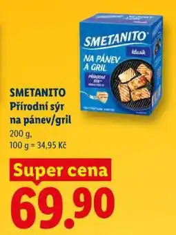 Lidl SMETANITO Přírodní sýr na pánev/gril nabídka
