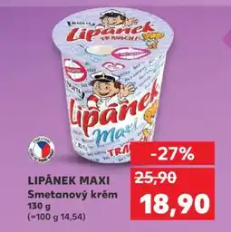 Kaufland LIPÁNEK MAXI Smetanový krém nabídka