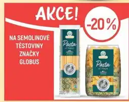 Globus Na semolinové těstoviny značky globus nabídka