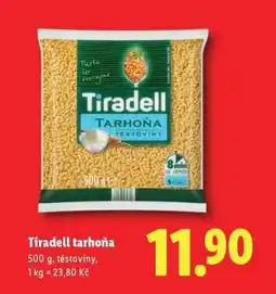 Lidl Tiradell tarhoňa nabídka