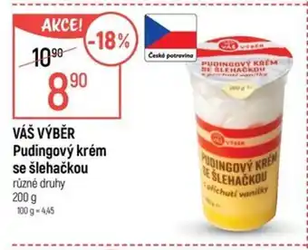 Globus VÁŠ VÝBĚR Pudingový krém se šlehačkou nabídka