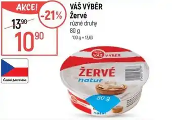 Globus VÁŠ VÝBĚR Žervé nabídka
