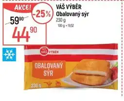 Globus VÁŠ VÝBĚR Obalovaný sýr nabídka