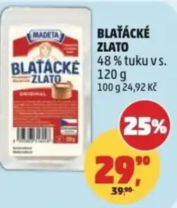 Penny Market Madeta blaťácké zlato nabídka
