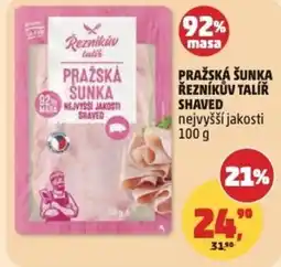 Penny Market Pražská šunka řezníkův talíř shaved nejvyšší jakosti nabídka