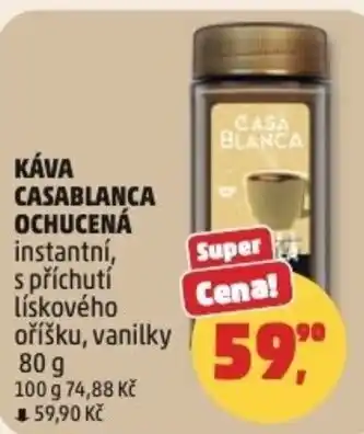 Penny Market KÁVA CASABLANCA OCHUCENÁ instantní, s příchutí Lískového oříšku, vanilky nabídka
