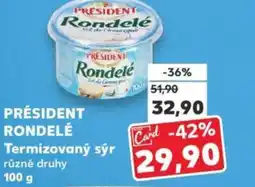 Kaufland PRÉSIDENT RONDELÉ Termizovaný sýr nabídka