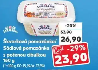 Kaufland Škvarková pomazánka/ Sádlová pomazánka s pečenou cibulkou nabídka