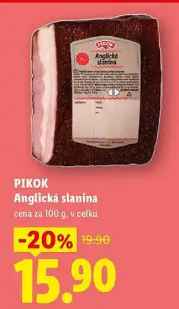 Lidl PIKOK Anglická slanina, cena za nabídka