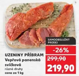 Kaufland Uzeniny příbram vepřová panenská svíčková nabídka