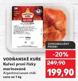 Kaufland Vodňanské kuře kuřecí prsní řízky marinované argentina/sweet-chilli nabídka