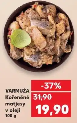 Kaufland Varmuža kořeněné matjesy v oleji nabídka