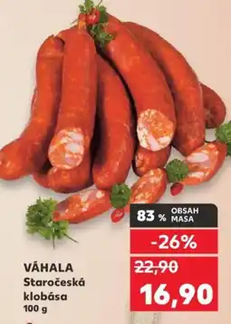 Kaufland Váhala staročeská klobása nabídka