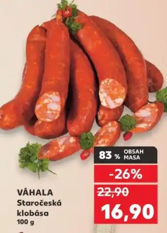 Kaufland Váhala staročeská klobása nabídka